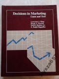 Ring Lawrence J.,    - Decisions in Marketing Cases and Text