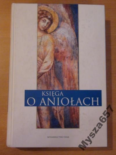 Oleschko KSIĘGA O ANIOŁACH praca zbiorowa