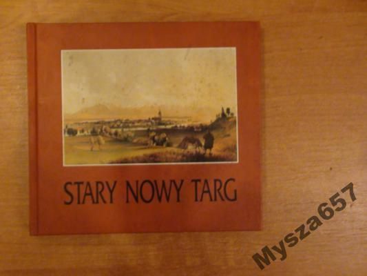 Nowak Anna i Antoni - Stary Nowy Targ na rycinach, obrazach,  fotografiach i kartach pocztowych