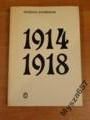 1914 - 1918 Studia i szkice z dziejów I wojny światowej