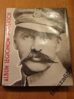Stachiewicz Juljan - Album Legionów Polskich