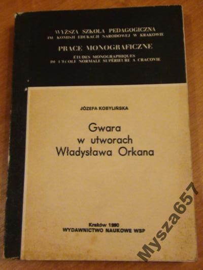 Gwara w utworach Władysława Orkana