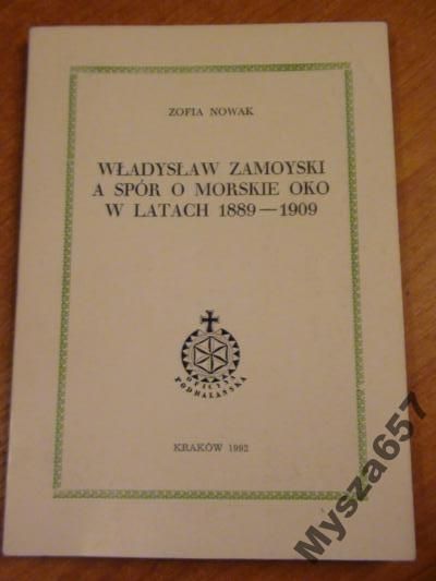 Władysław Zamoyski A Spór O Morskie Oko