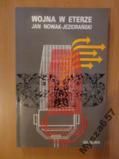 Nowak - Jeziorański Jan - Wojna w eterze 1948-1956