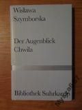 Der Augenblick (Chwila)