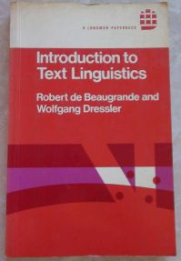 de Beaugrande Robert, Dressler Wolfgang - Introduction to Text Linguistics