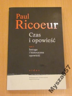 Czas I Opowieść Tom I Intryga