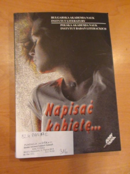 Karabełowa Magda - Napisać kobietę / Describing a woman