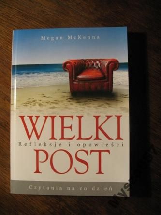 Wielki Post Czytania Na Co Dzień