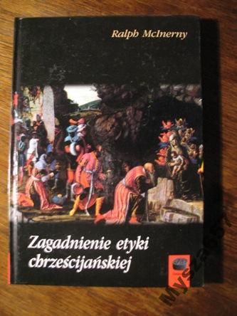 Zagadnienia Etyki Chrześcijańskiej