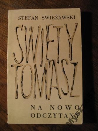 Swieżawski ŚWIĘTY TOMASZ NA NOWO ODCZYTANY