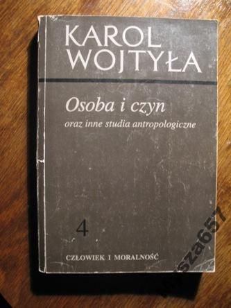 Osoba i czyn oraz inne studia antropologiczne