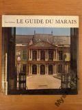 Kjellberg Pierre - Le guide du Marais