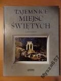 Harpur James - Tajemnice miejsc świętych. Tam gdzie niebiosa dotykają ziemi