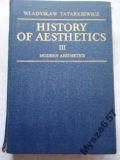 History of Aesthetics T. III Modern Aesthetics