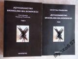 Językoznawstwo Bronisława Malinowskiego TOM I- TOM II