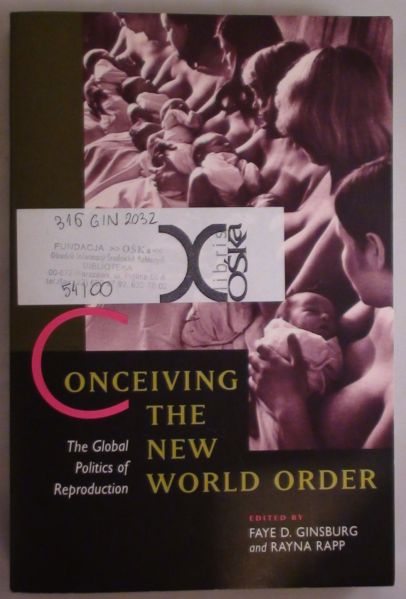 Ginsburg D. Faye - Conceiving the New World Order