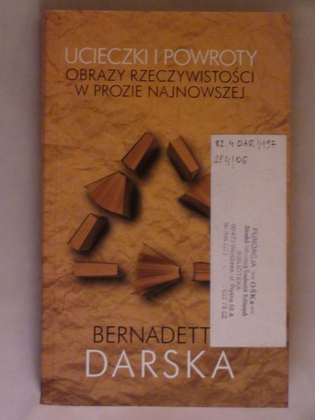Darska Bernadetta - Ucieczki i powroty