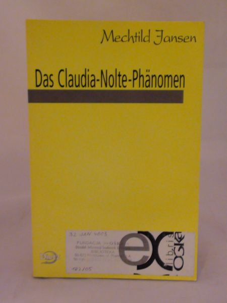 Jansen Mechtild - Das Claudia -Nolte- Phanomen
