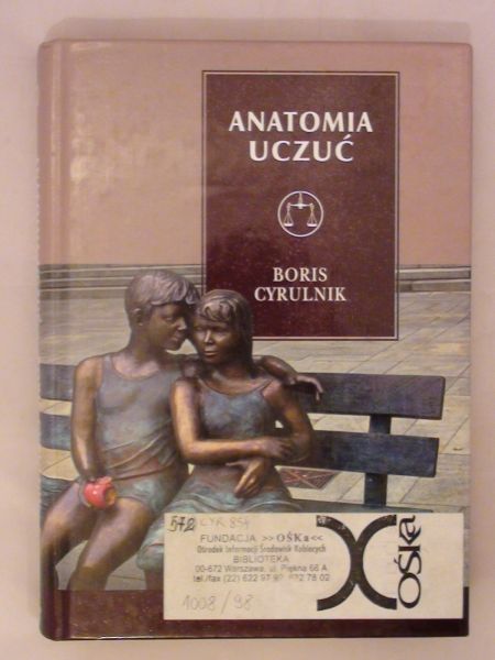 Cyrulik Boris - Anatomia uczuć