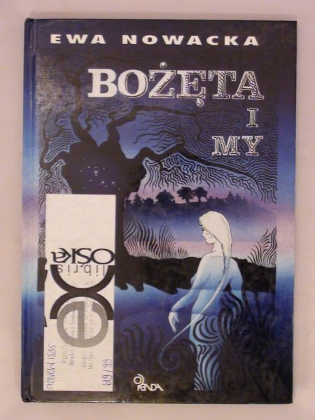 Nowacka Ewa - Bożęta i my