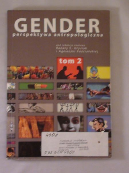 Gender. Perspektywa antropologiczna. T. II