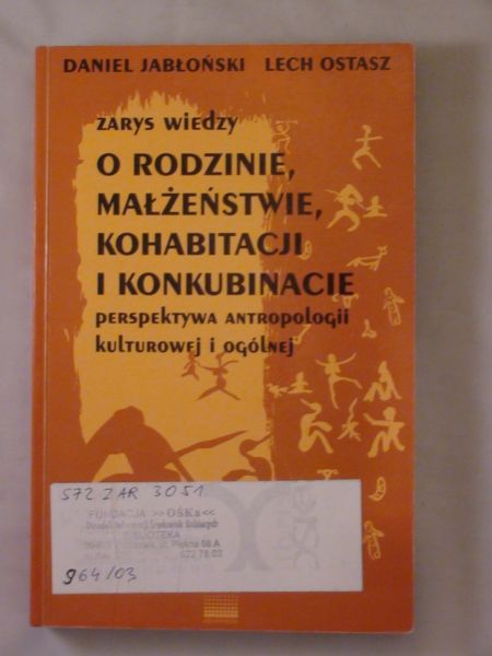 Zarys wiedzy o rodzinie, małżeństwie, kohabitacji