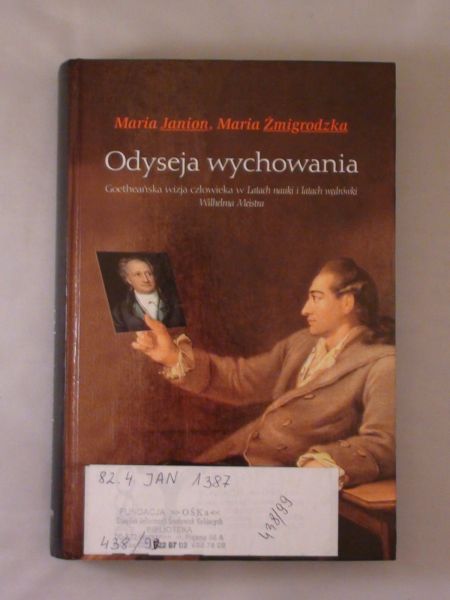Janion Maria, Żmigrodzka Maria - Odyseja wychowania