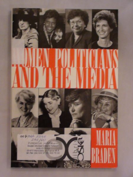 Braden Maria - Women Politicians and the Media