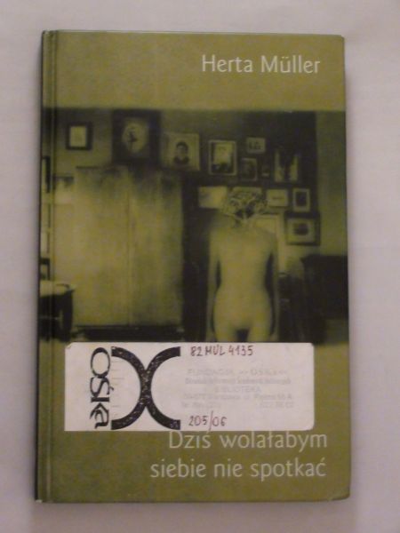 Dziś wolałabym siebie nie spotkać