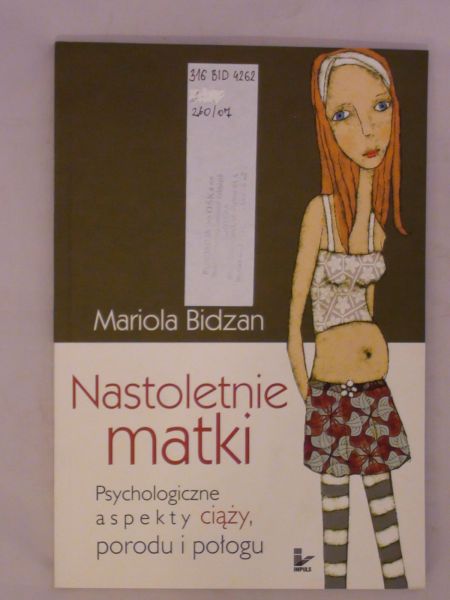 Bidzan Mariola - Nastoletnie matki