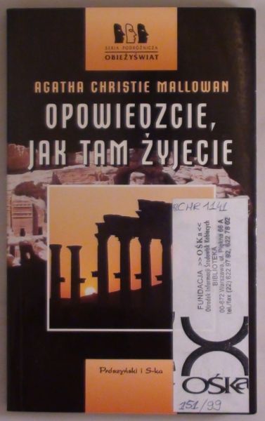 Christie Agatha - Opowiedzcie jak tam żyjecie