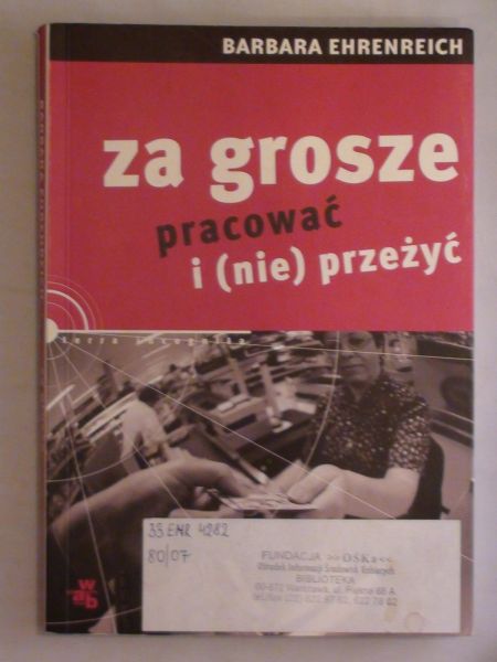 Za grosze pracować i nie przeżyć