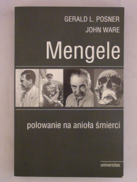 Posner Gerald,   - Mengele polowanie na anioła śmierci
