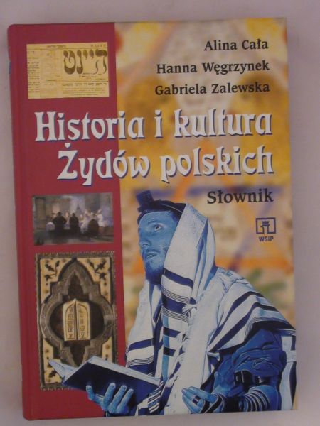 Cała Alina, Węgrzynek Hanna, Zalewska Gabriela - Historia i kultura Żydów polskich