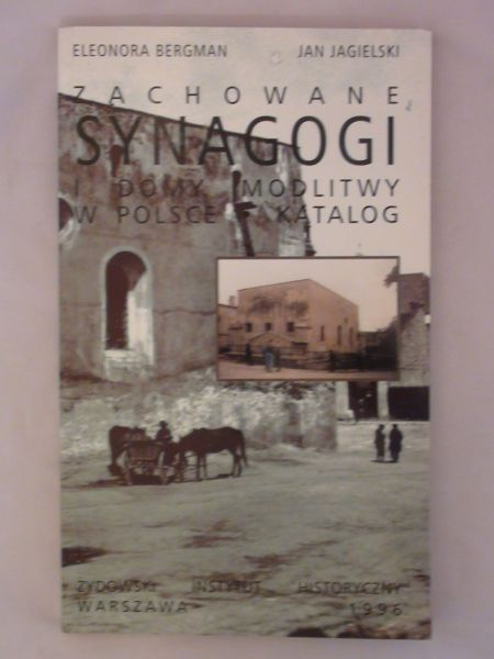 Bergman Eleonora,   - Zachowane synagogi i domy modlitwy w Polsce