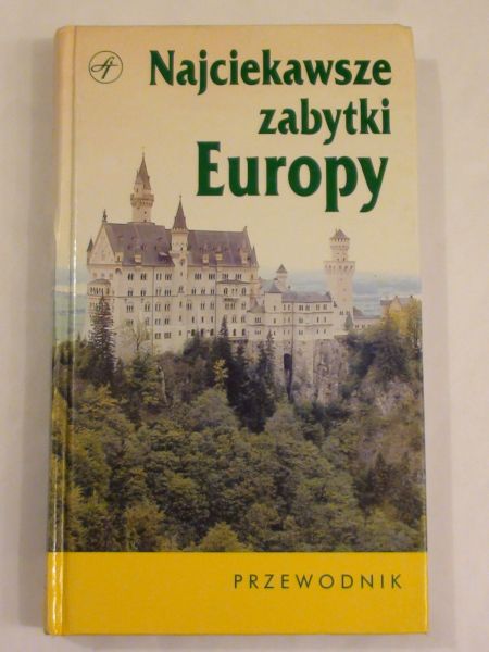 Najciekawsze zabytki Europy