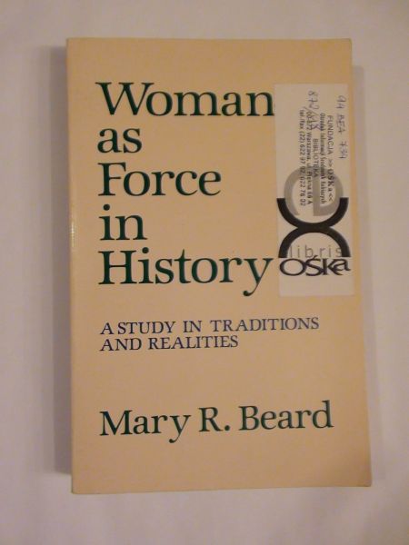 Woman as Force in history