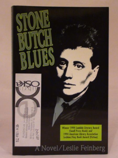 Novel A , Feingberg Leslie Feinberg - Stone butch blues