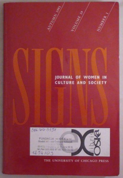 Signs: Journal of Women in Culture and Society, Volume 19, Number 1