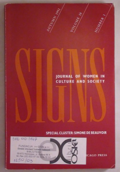Signs: Journal of Women in Culture and Society, Volume 18, Number 1