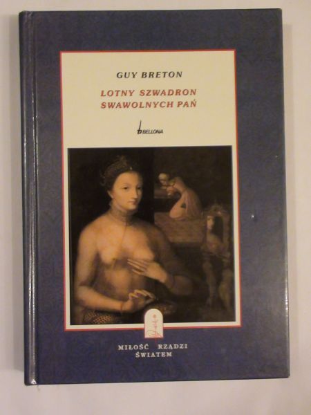 Breton Guy - Lotny szwadron swawolnych pań