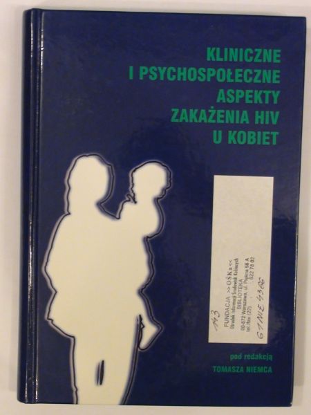Kliniczne i psychospołeczne aspekty zakażenia Hiv u kobiet