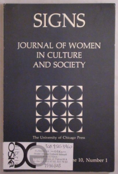 Signs: Journal of Women in Culture and Society, Volume 10, Number 1