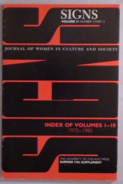 Signs: Journal of Women in Culture and Society, Volume 11, Number 4, Part 2