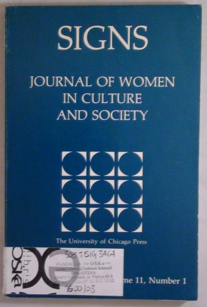 Signs: Journal of Women in Culture and Society, Volume 11, Number 1