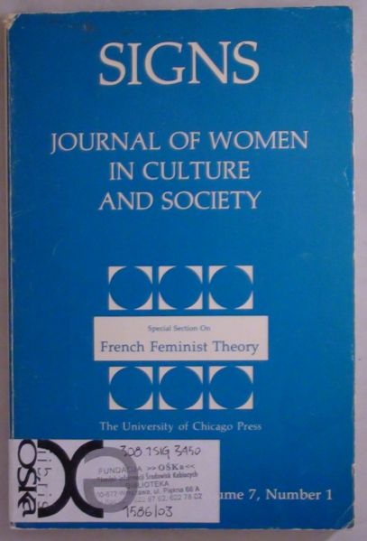 Signs: Journal of Women in Culture and Society, Volume 7, Number 1