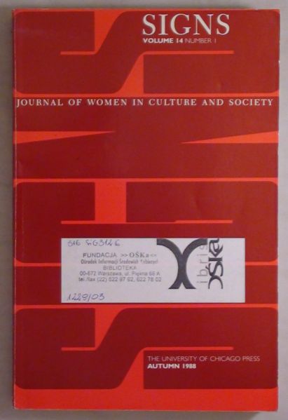 Signs: Journal of Women in Culture and Society, Volume 14, Number 1