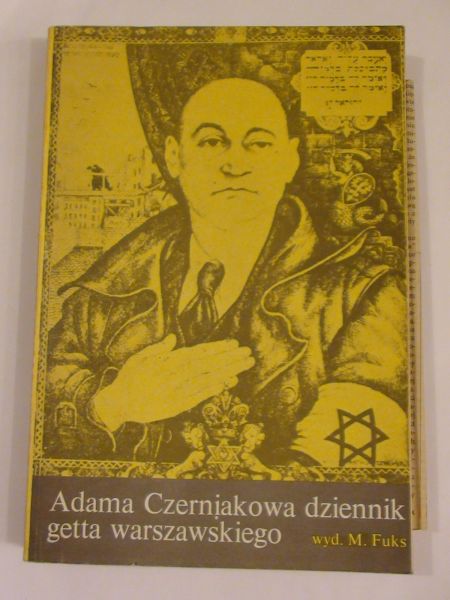 a Czerniakowa dziennik getta warszawskiego