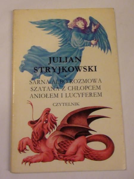 Sarna albo rozmowa Szatana z chłopcem, aniołem i Lucyferem